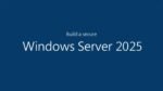 Build a Secure Windows Server 2025 Active Directory