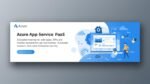 Azure App Service PaaS: scalable hosting for web apps, APIs, and mobile backends with CI/CD, autoscale, and enterprise security.