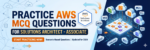 Practice AWS MCQ questions for Solutions Architect associate