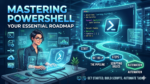 The Ultimate PowerShell Learning Roadmap