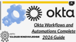 Okta Workflows and Automations