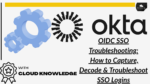 OIDC SSO Troubleshooting