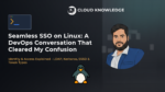 Seamless SSO on Linux